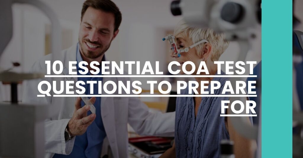 10 Essential COA Test Questions to Prepare For - COA Prep