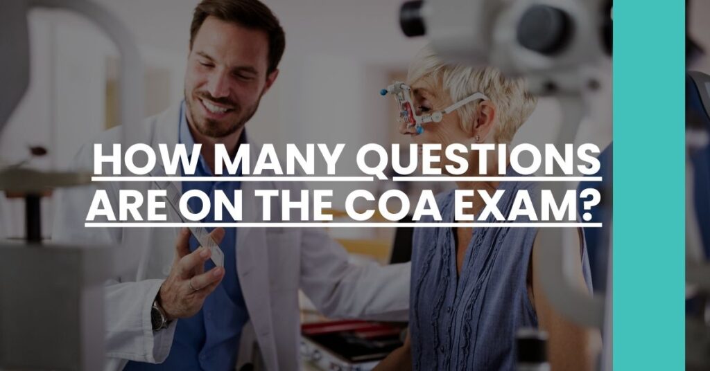 How Many Questions Are on the COA Exam Feature Image